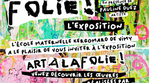 Exposition " art à la folie "